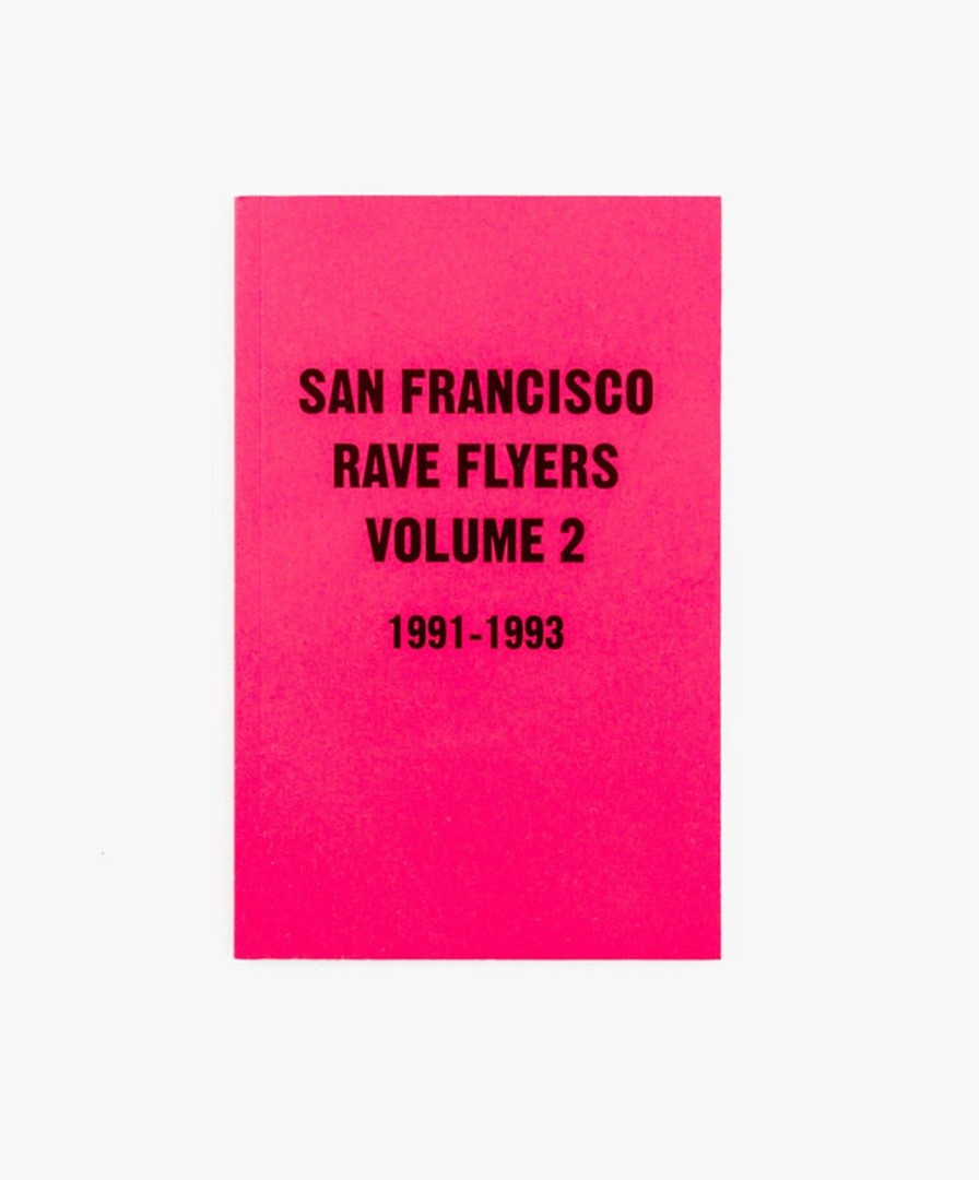 Men Magazines | San Francisco Rave Flyers, Volume 2, 1991 - 1993 *Restock